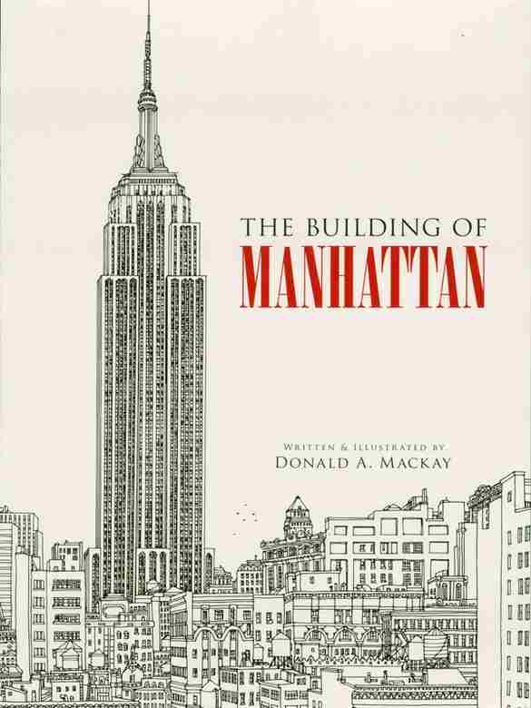 The Building Of Manhattan Donald A Mackay