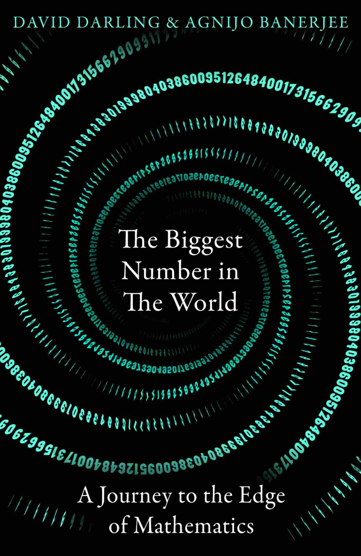 The Biggest Number In The World David Darling