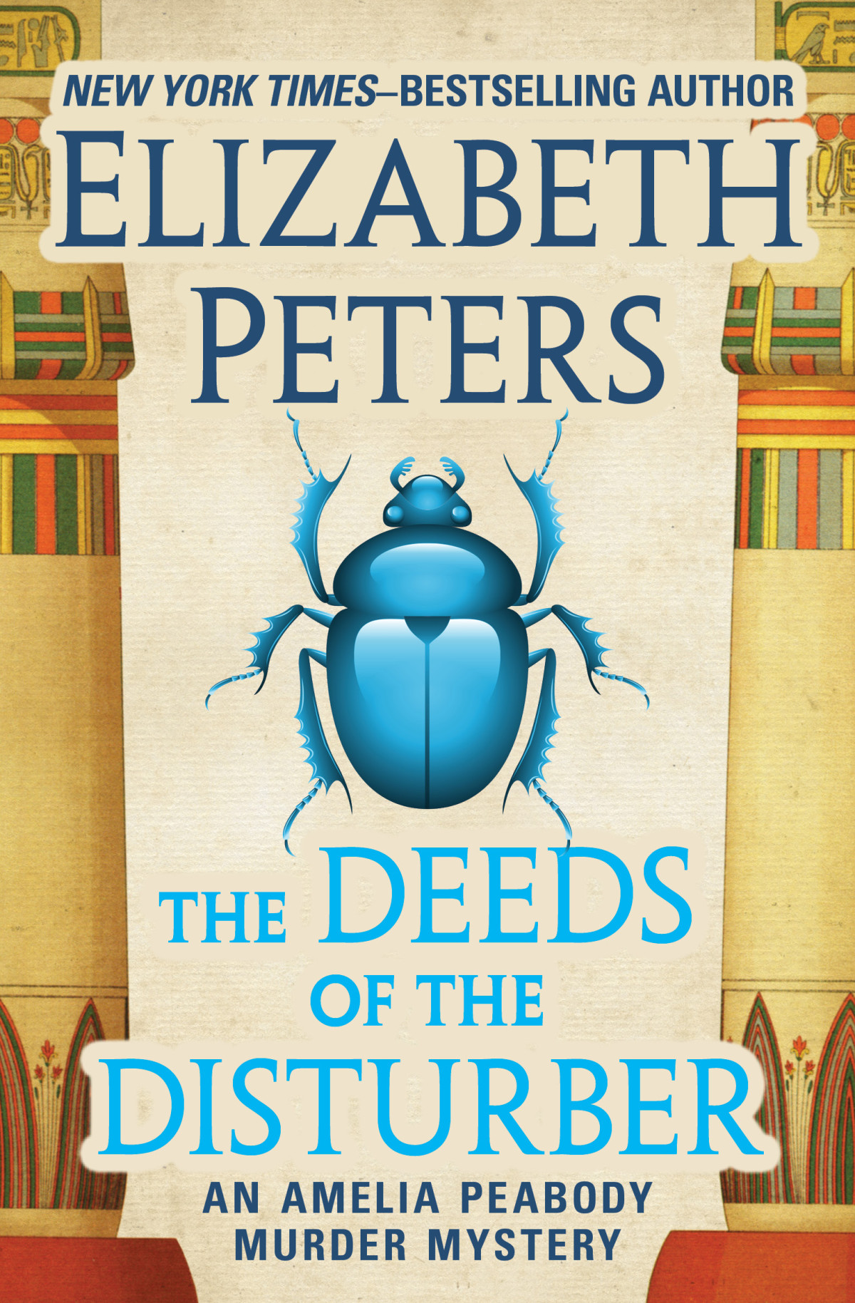 The Deeds Of The Disturber Elizabeth Peters