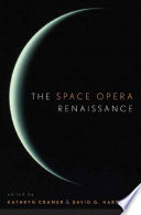 The Space Opera Renaissance 1st David G Hartwell Kathryn Cramer