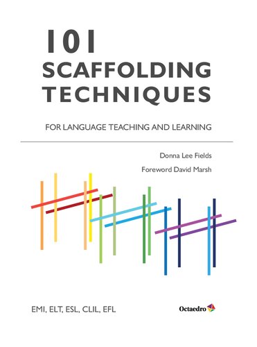101 Scaffolding Techniques For Language Teaching And Learning 2017th Edition Lee Fields