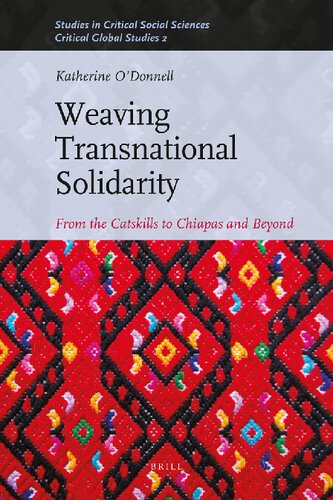 Weaving Transnational Solidarity From The Catskills To Chiapas And Beyond Katherine Odonnell