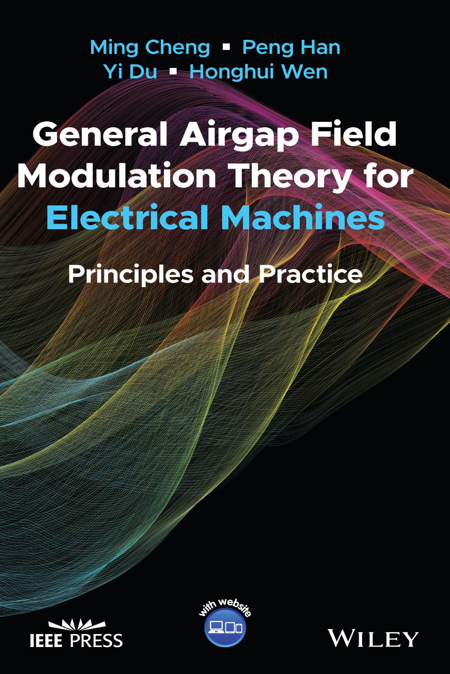 General Airgap Field Modulation Theory For Electrical Machines Principles And Practice Ming Cheng