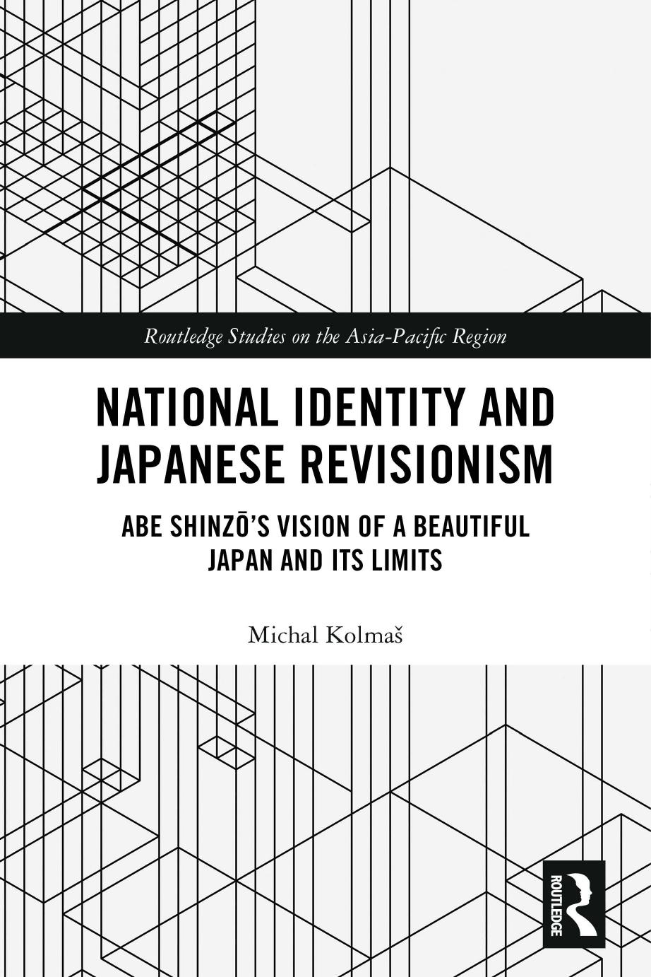 National Identity And Japanese Revisionism Michal Kolmas
