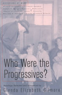 Who Were The Progressives Readings Glenda Elizabeth Gilmore