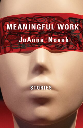 Meaningful Work Stories Joanna Novak