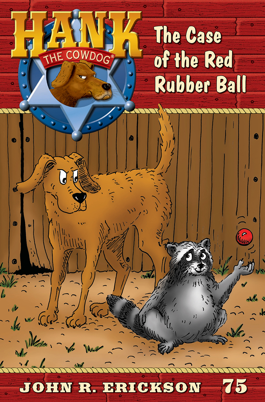 The Case Of The Red Rubber Ball John R Erickson