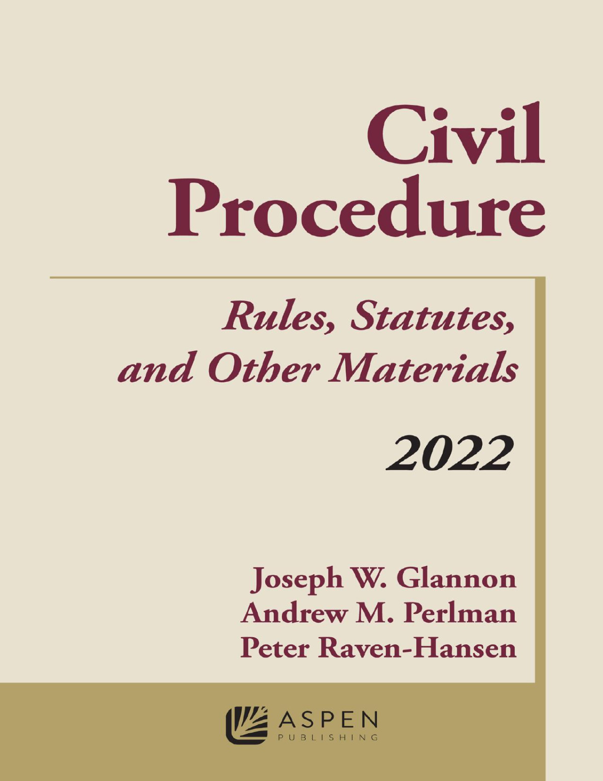 Civil Procedure Rules Statutes And Other Materials 2022 Supplement Supplements 1st Edition Glannon