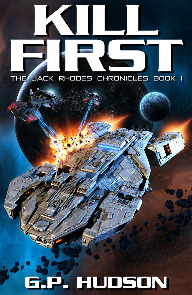 Kill First G P Hudson