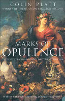Marks Of Opulencethe Why When And Where Of Western Art 10001900 Ad Colin Platt