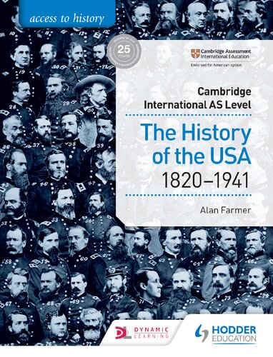 Access To History For Cambridge International As Level The History Of The Usa 18201941 Alan Farmer