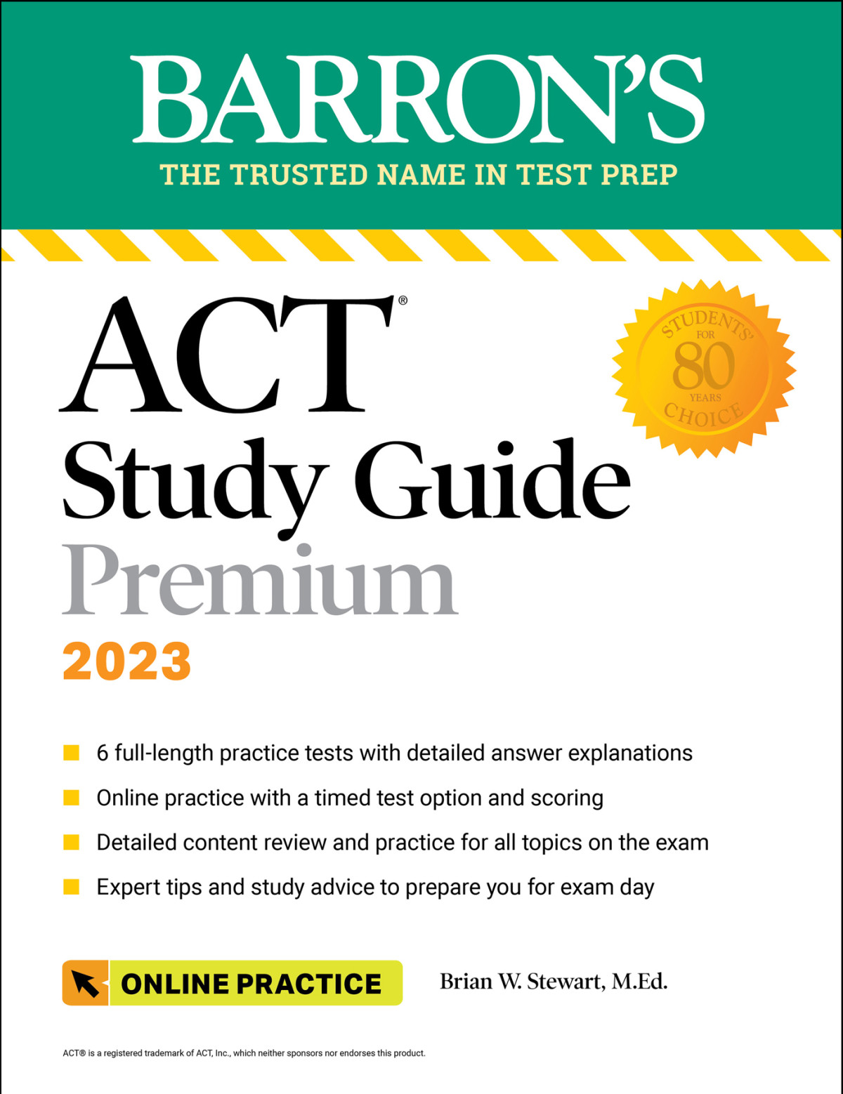 Barrons Act Study Guide Premium 2023 6 Practice Tests Comprehensive Review Online Practice Brian Stewart