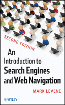 An Introduction To Search Engines And Web Navigation Mark Levene
