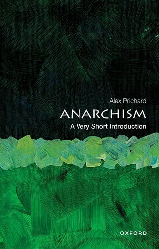 Anarchism A Very Short Introduction 2nd Alex Prichard