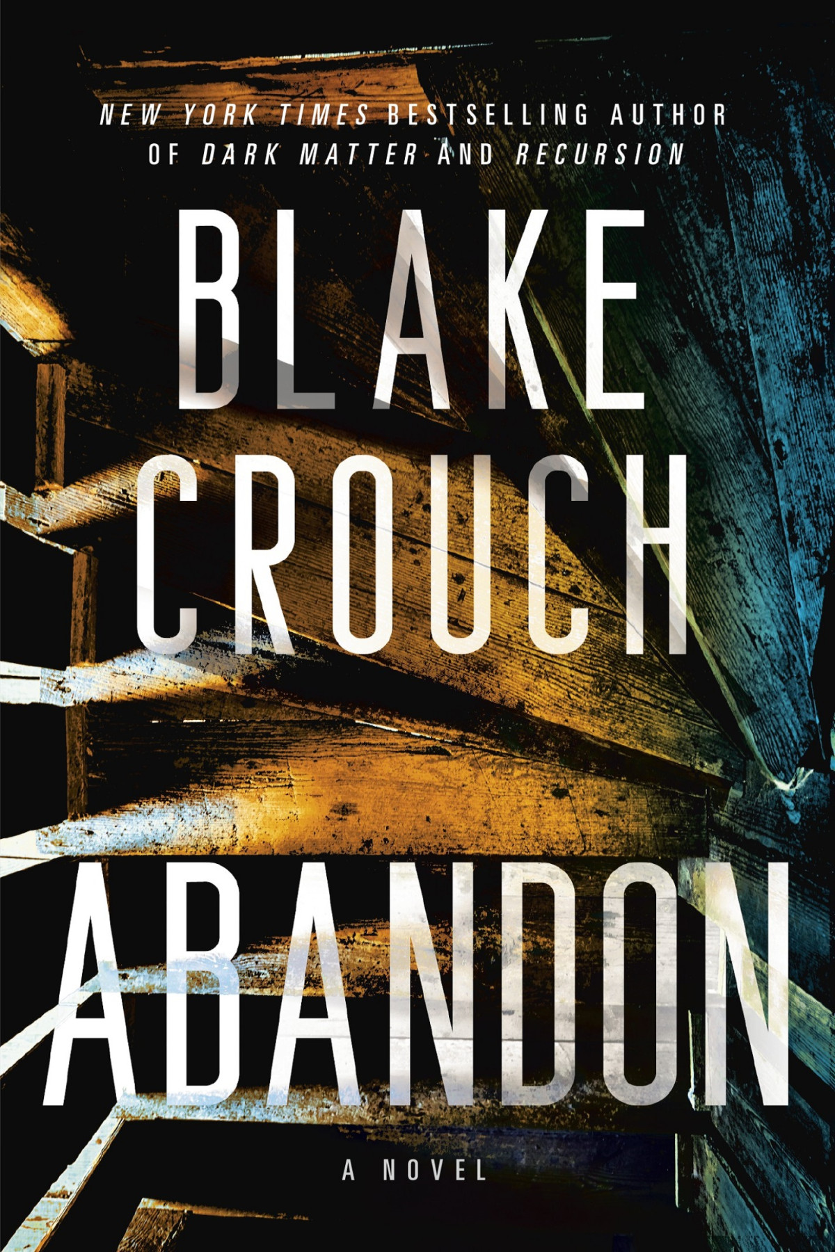 Abandon A Novel Blake Crouch