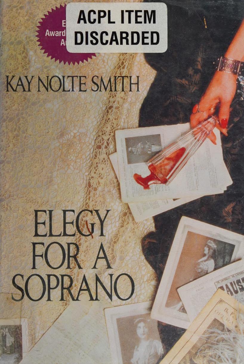 Elegy For A Soprano Kay Nolte Smith