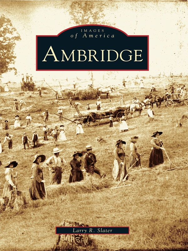 Ambridge Images Of America Larry R Slater