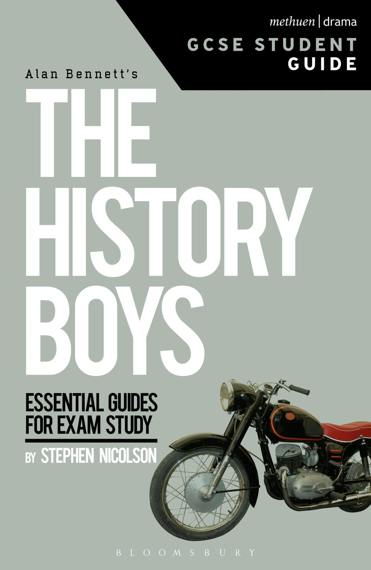 The History Boys Gcse Student Guide Steve Nicholson