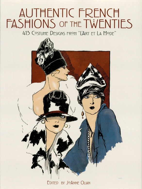 Authentic French Fashions Of The Twenties Joanne Olian