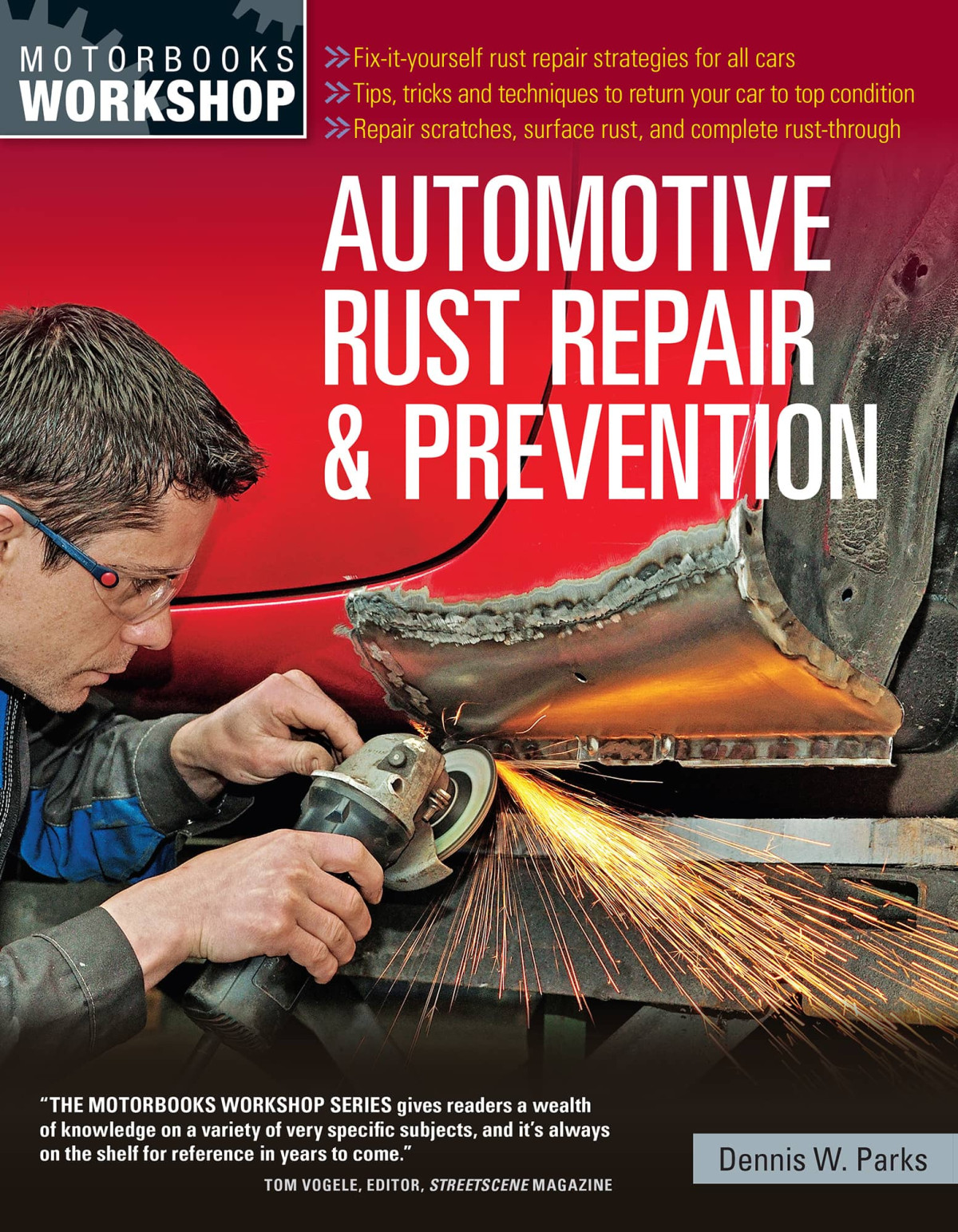 Automotive Rust Repair And Prevention Dennis W Parks