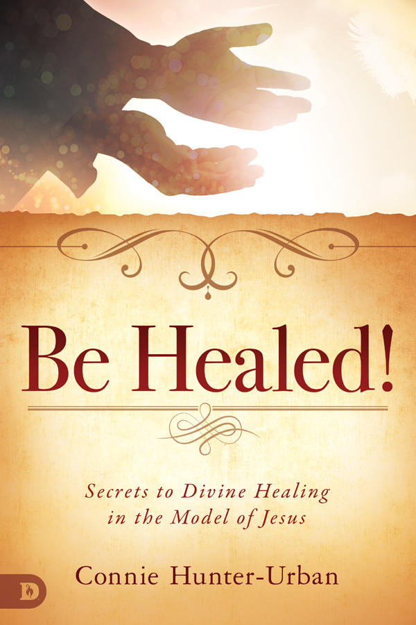 Be Healed Connie Hunterurban