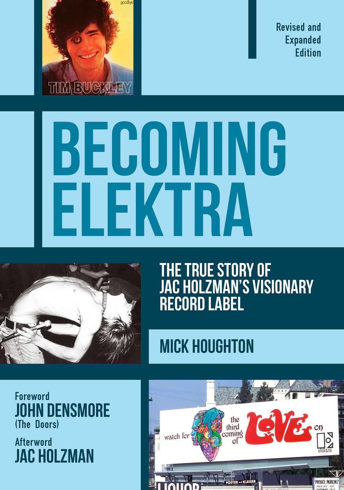 Becoming Elektra The True Story Of Jac Holzmans Visionary Record Label Mick Houghton