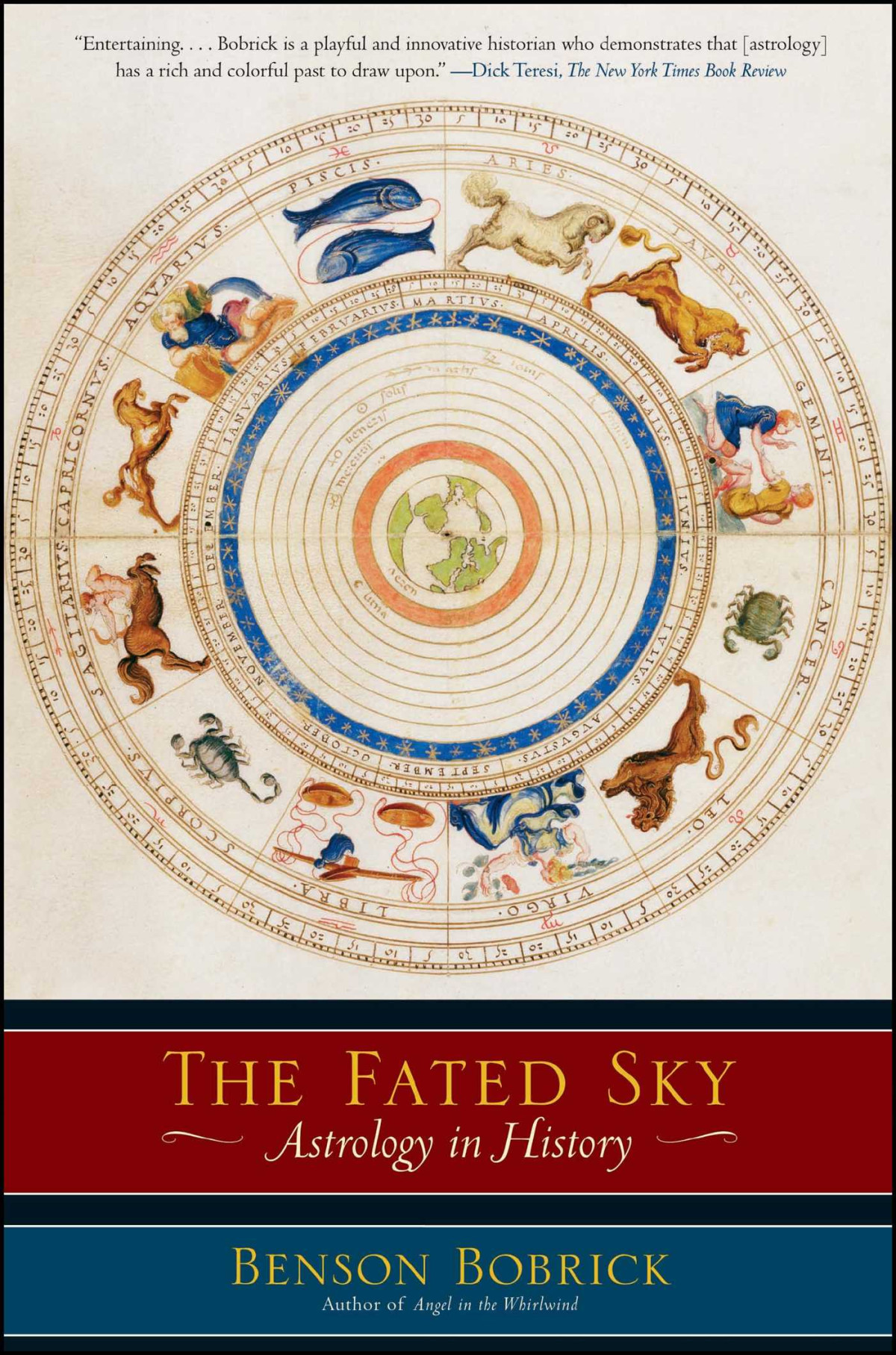 The Fated Sky Astrology In History Benson Bobrick