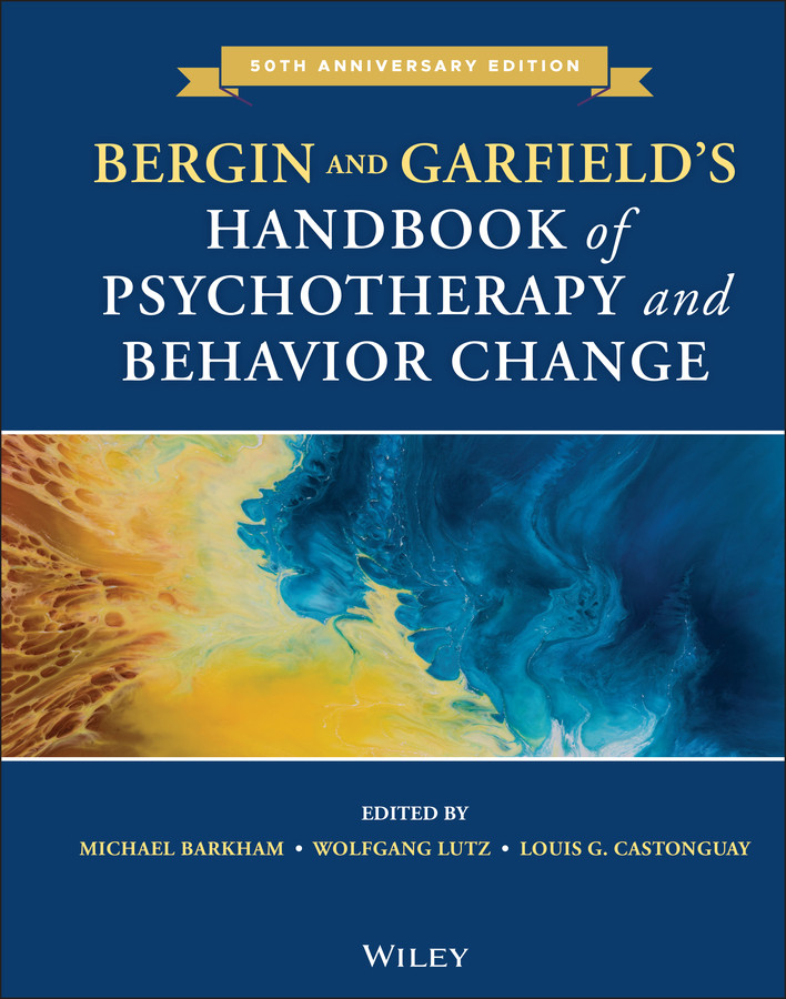 Bergin And Garfields Handbook Of Psychotherapy And Behavior Change Michael Barkham