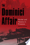 The Dominici Affair Murder And Mystery In Provence Martin Kitchen