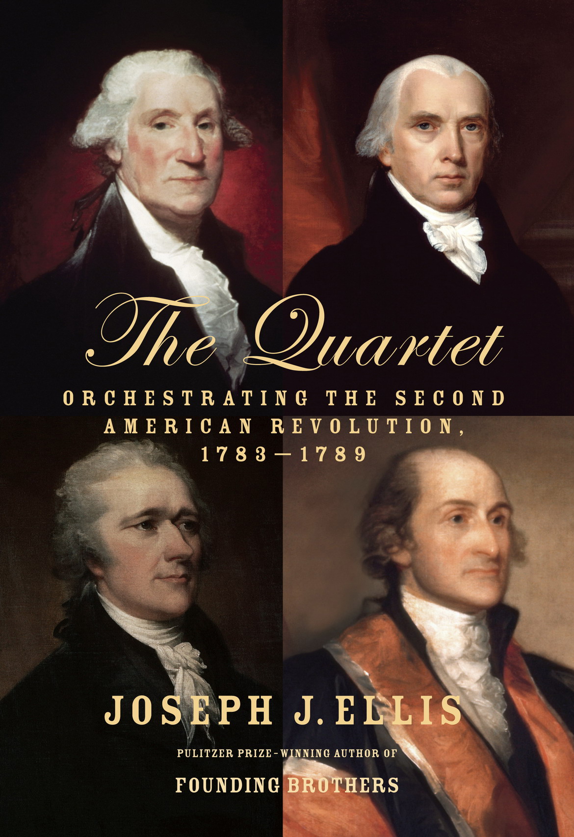 The Quartet Joseph J Ellis