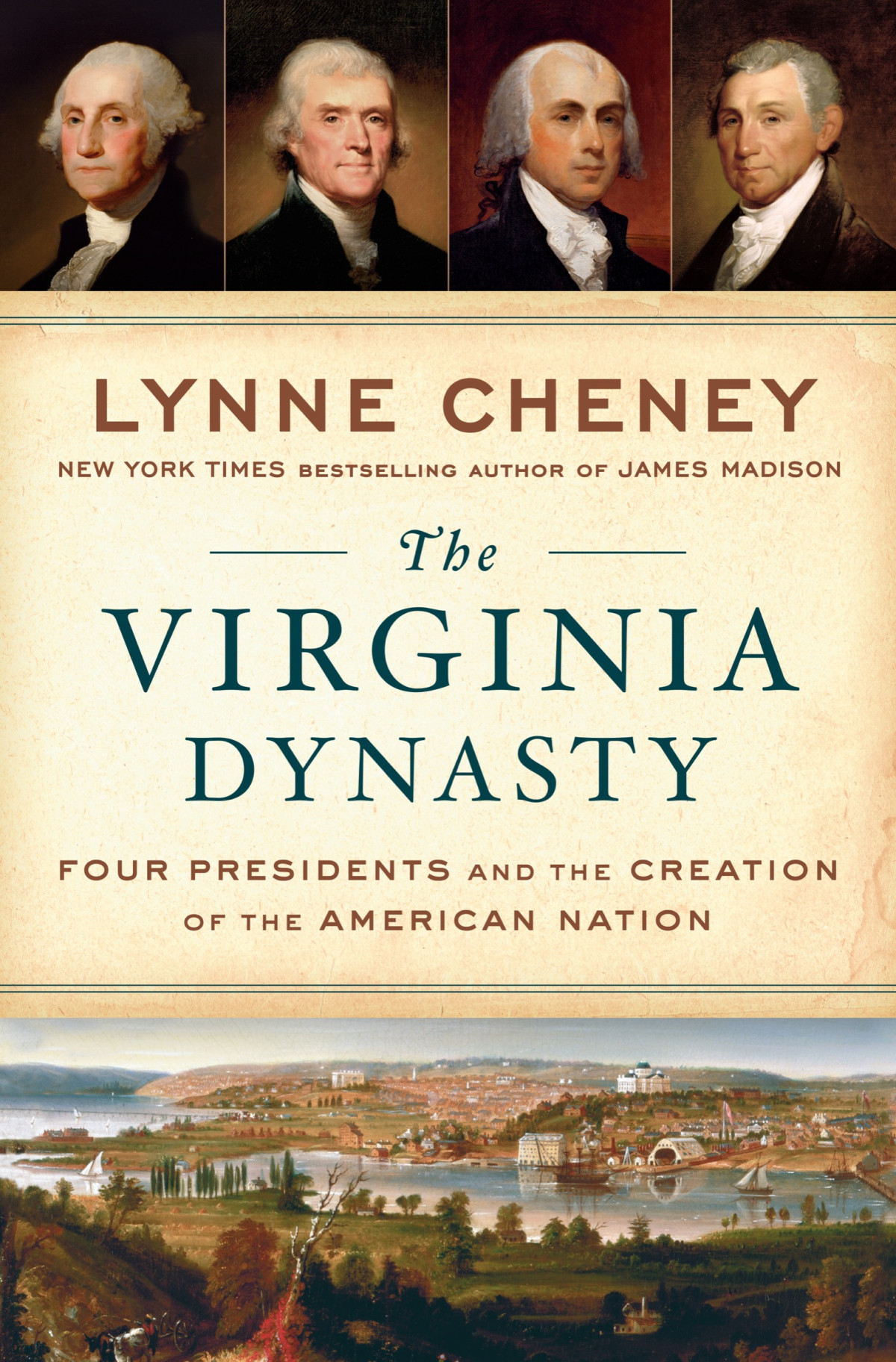 The Virginia Dynasty Lynne Cheney