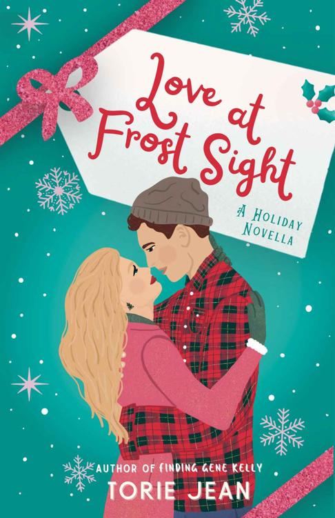 Love At Frost Sight A Holiday Novella Torie Jean