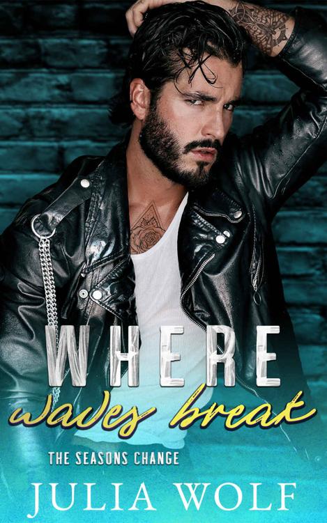 Where Waves Break Julia Wolf