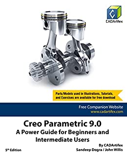 Creo Parametric 90 A Power Guide For Beginners And Intermediate Users Sandeep Dogra Cadartifex