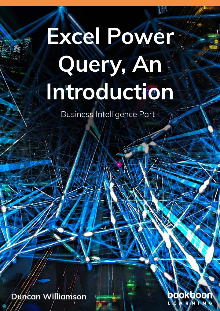 Excel Power Query An Introduction Business Intelligence I Duncan Williamson