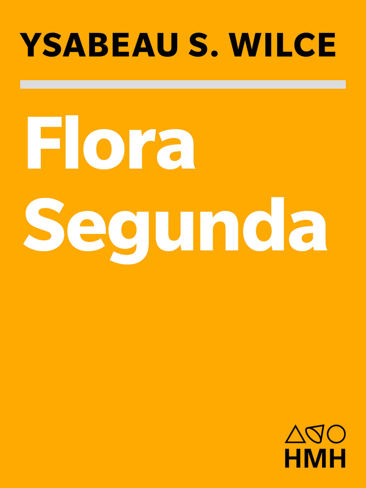 Flora Segunda Being The Magickal Mishaps Of A Girl Of Spirit Her Glassgazing Sidekick Two Ominous Butlers One Blue A House With Eleven Thousand Rooms And A Red Dog Flora Trilogy Book 1 Ysabeau S Wilce