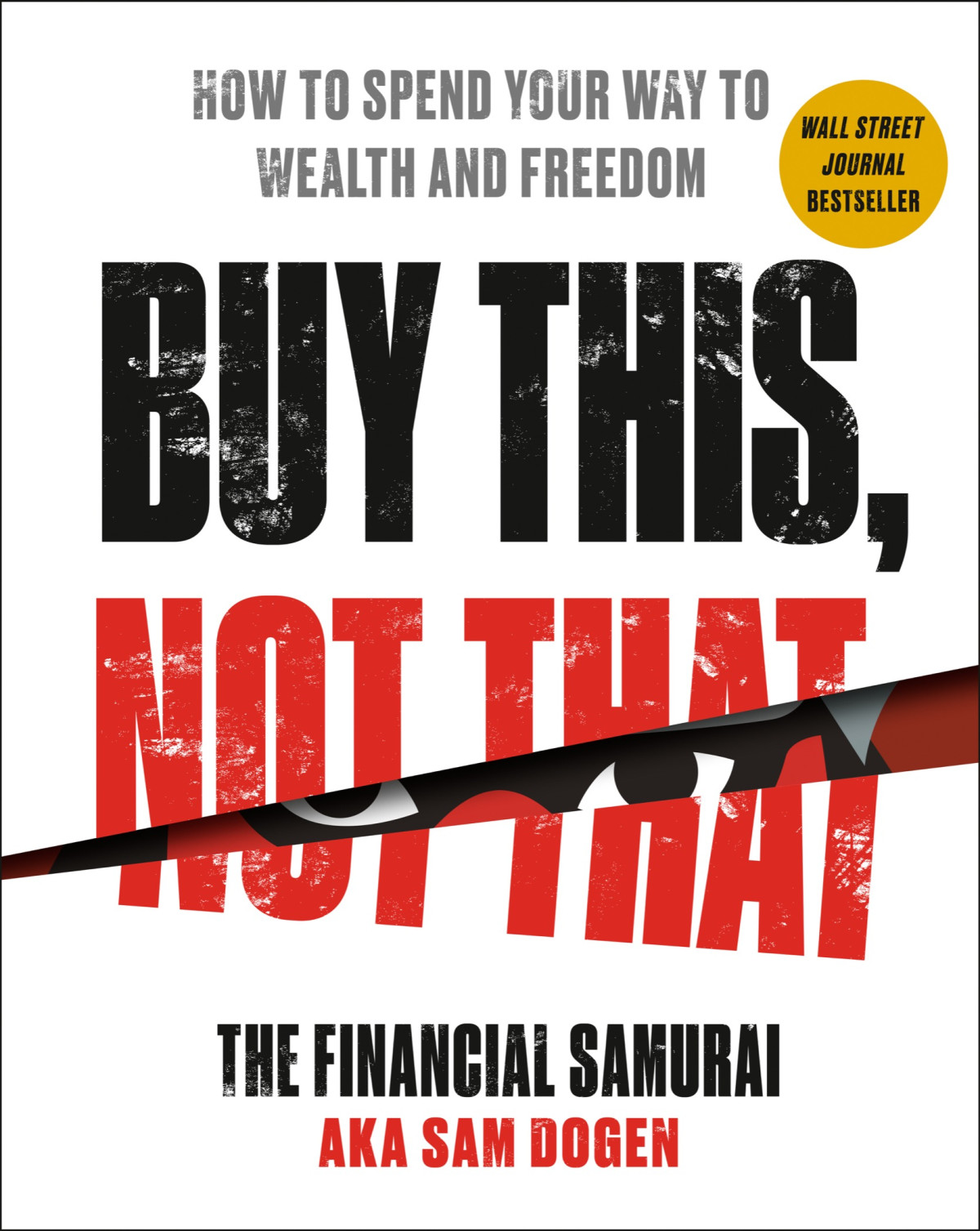 Buy This Not That Sam Dogen