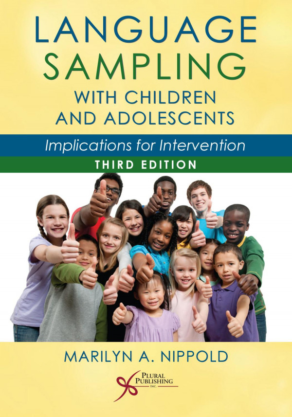 Language Sampling With Children And Adolescents Implications For Intervention 3rd Edition Marilyn Nippold