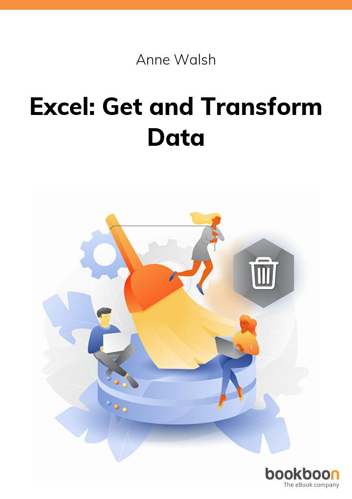 Excel Get And Transform Data Anne Walsh