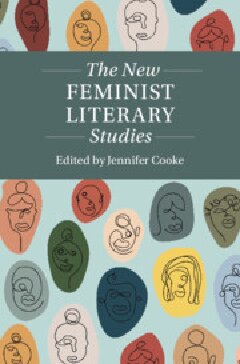 The New Feminist Literary Studies Jennifer Cooke