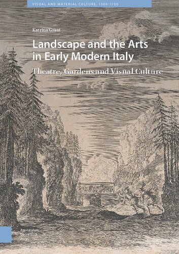 Landscape And The Arts In Early Modern Italy Katrina Grant