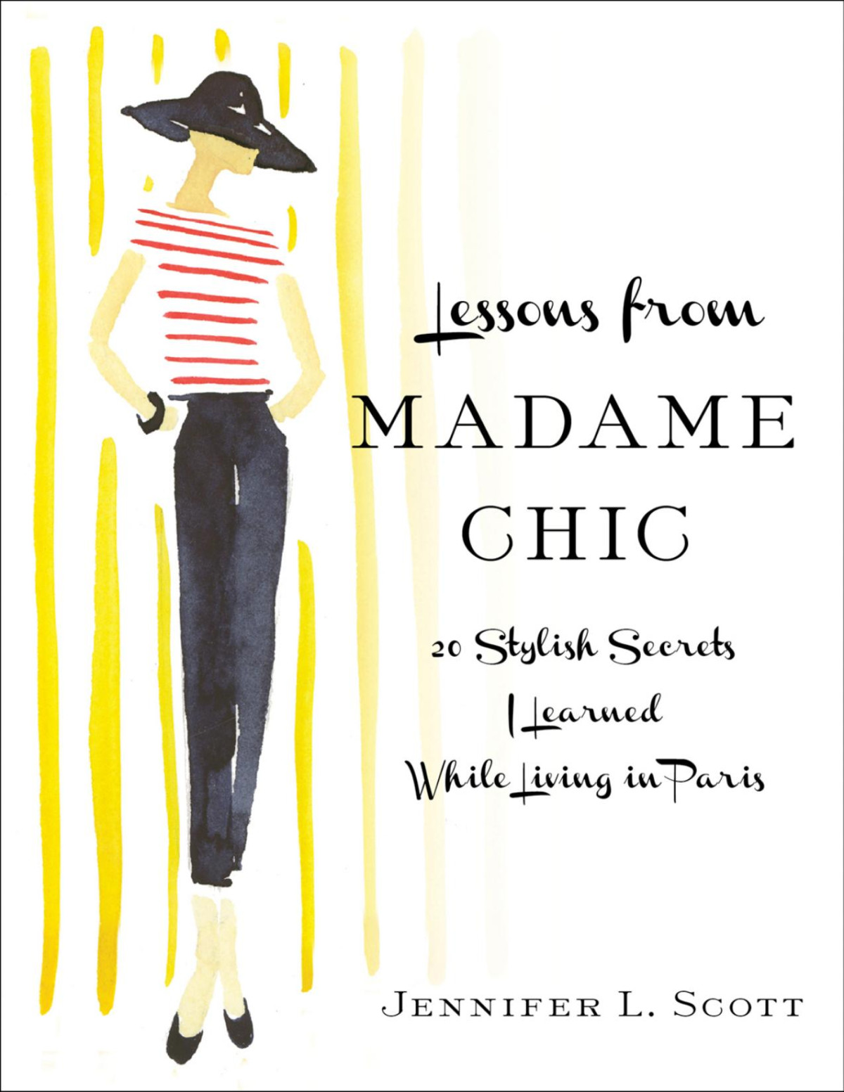 Lessons From Madame Chic Jennifer L Scott