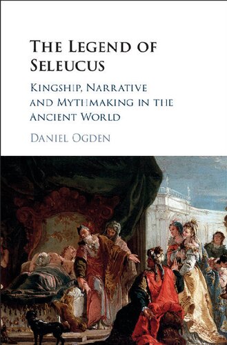 The Legend Of Seleucus Daniel Ogden