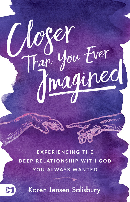 Closer Than You Ever Imagined Karen Jensen Salisbury