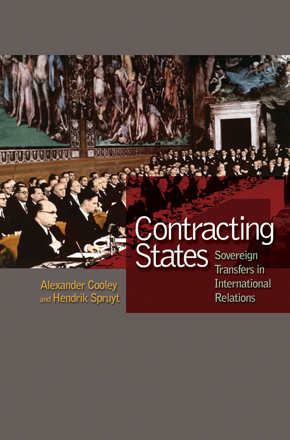 Contracting States Alexander Cooley Hendrik Spruyt