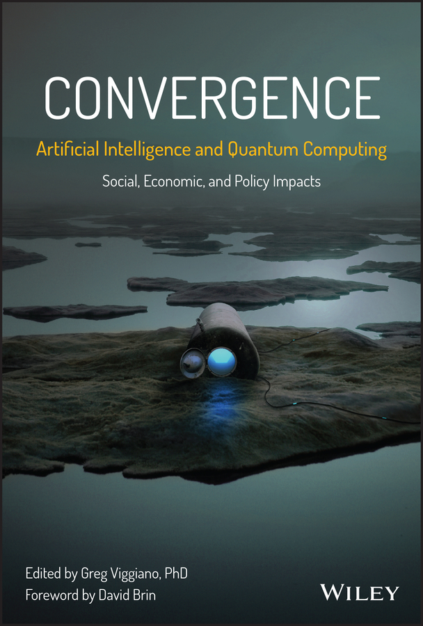 Convergence Artificial Intelligence And Quantum Computing Greg Viggiano