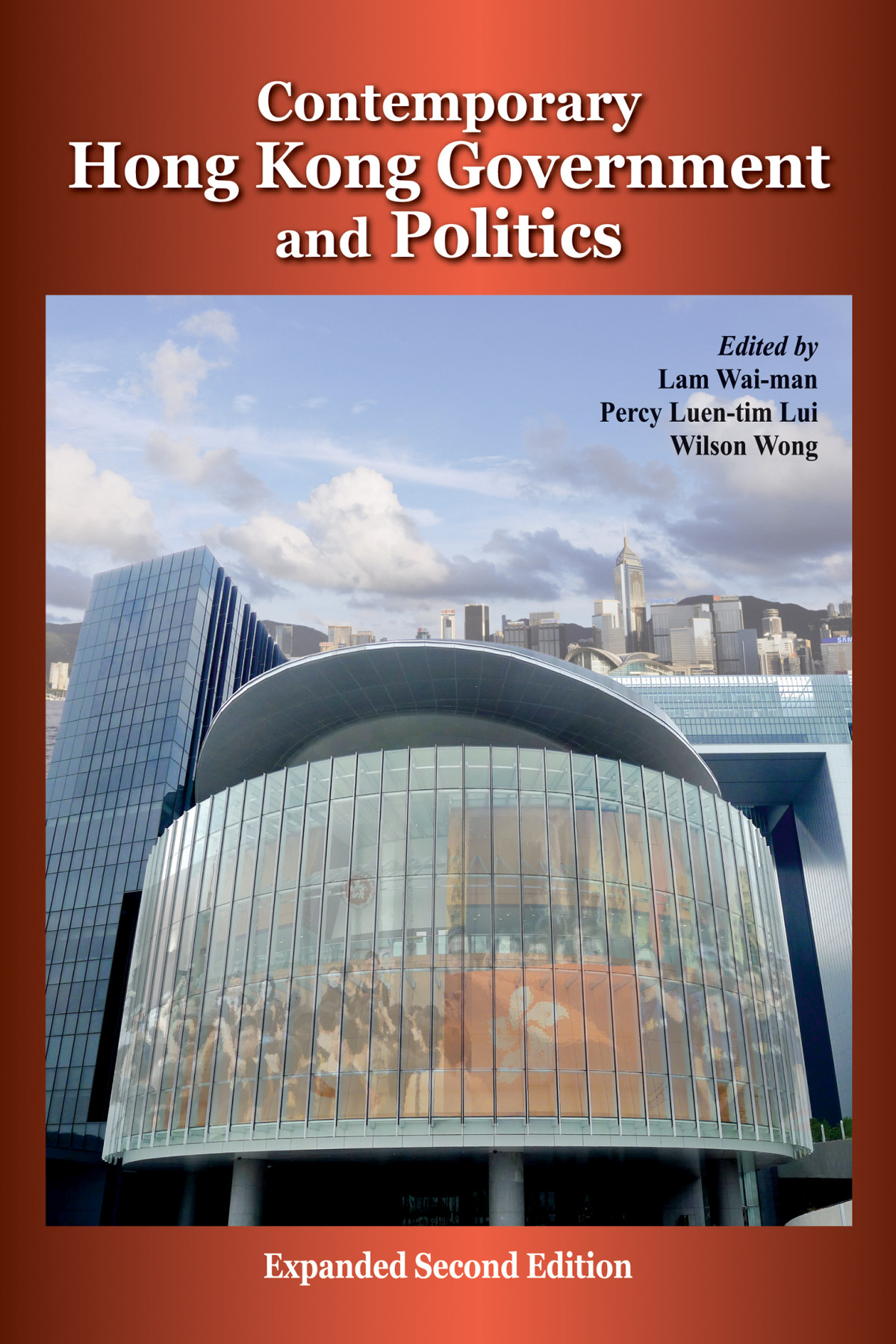 Contemporary Hong Kong Government And Politics Expanded Second Edition Lam Waiman