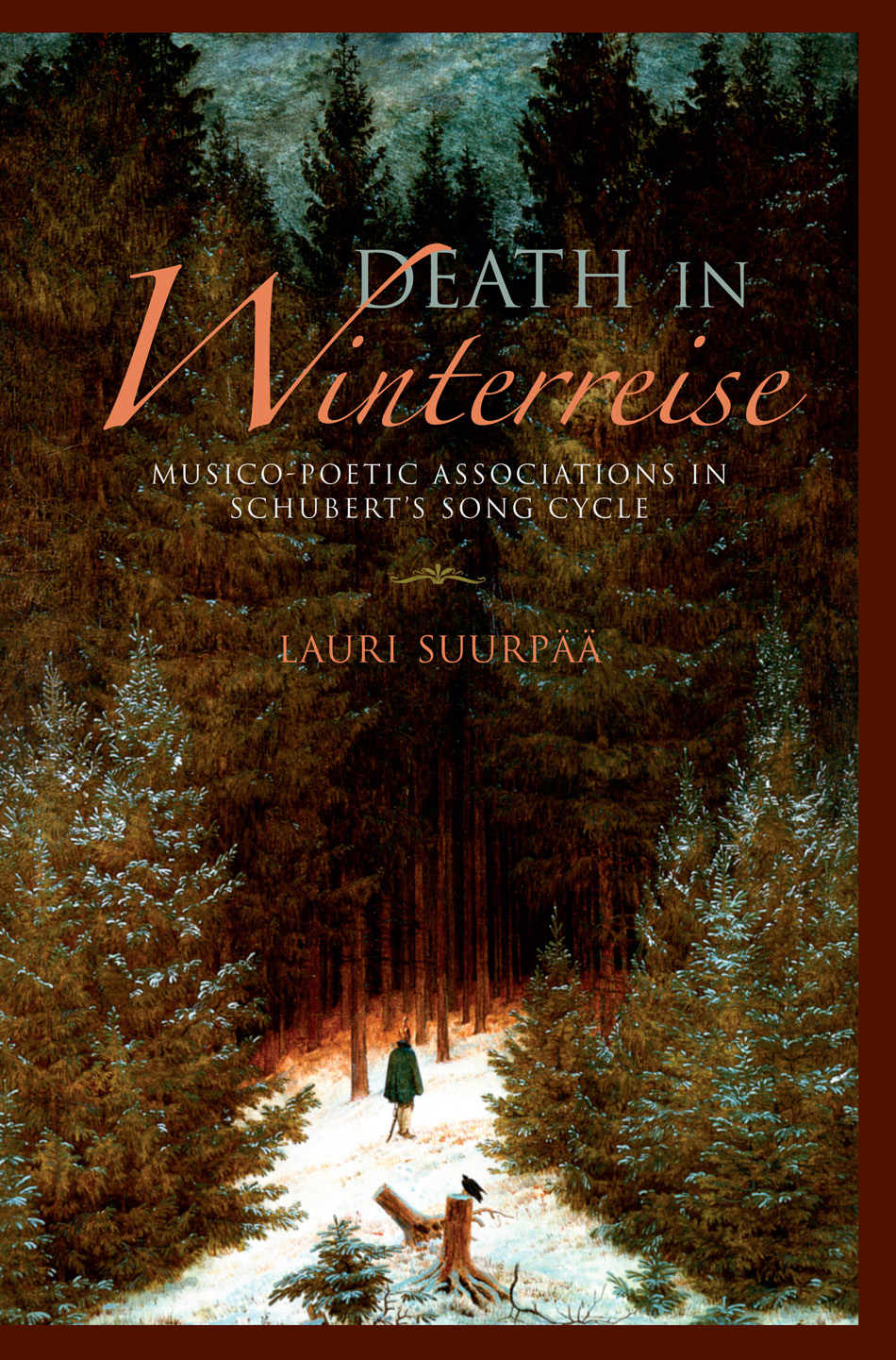 Death In Winterreise Musicopoetic Associations In Schuberts Song Cycle Musical Meaning And Interpretation 1st Edition Franz Schubert