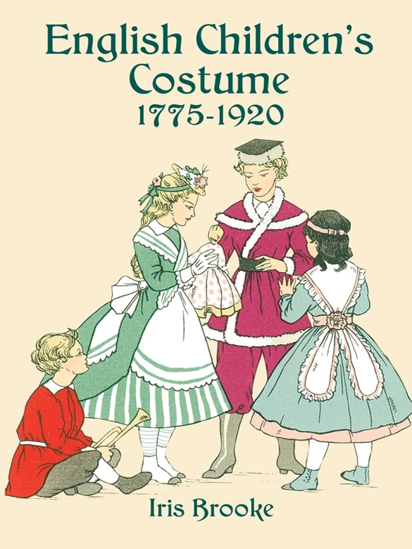 English Childrens Costume 17751920 Iris Brooke