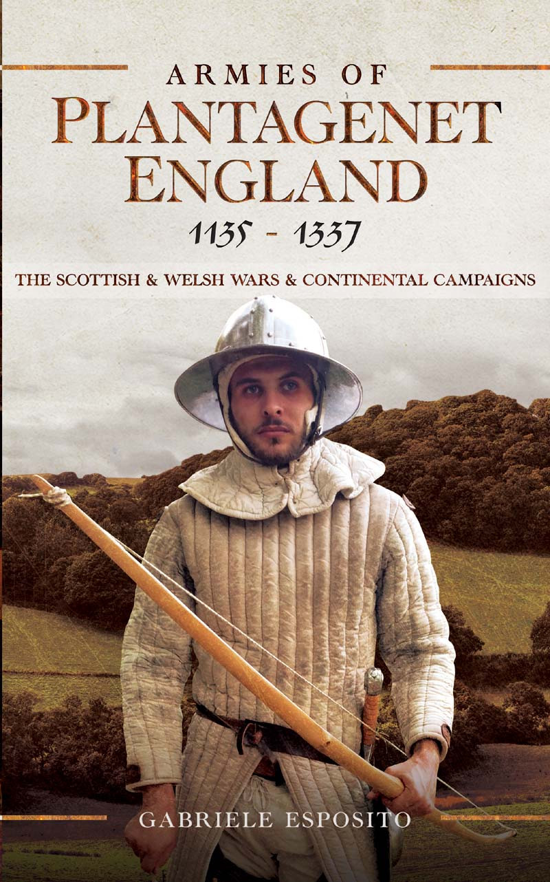 Armies Of Plantagenet England Gabriele Esposito